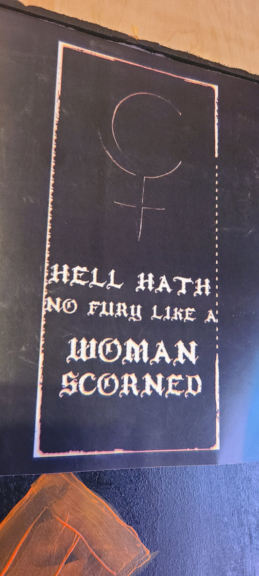 Hell Hath No Fury print